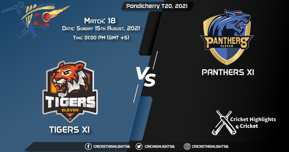 TIG vs PAN, Live Scorecard, Match 18, August 15, 2021, Live Cricket Score, Pondicherry T20, 2021