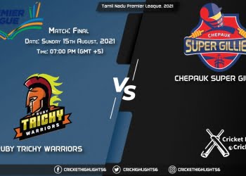 Tamil Nadu Premier League, 2021 Live Match Final, RTW vs CSG LIVE Streaming for free, When, Where, How to Watch