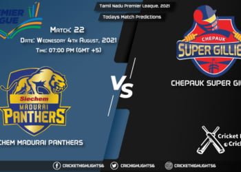 Tamil Nadu Premier League, 2021, Match 22 SMP vs CSG, Playing 11 & Today's Match Predictions
