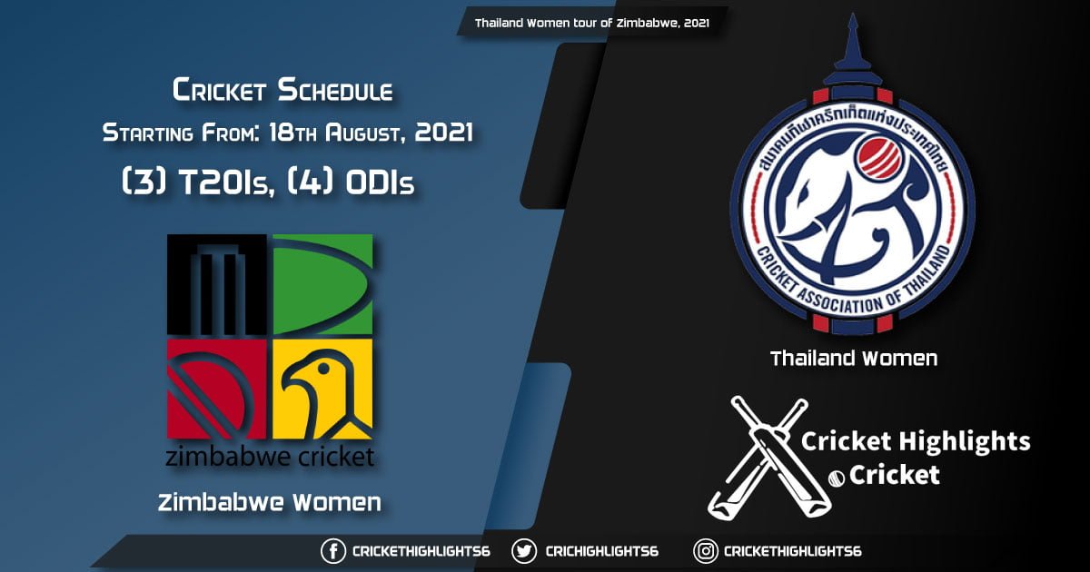 Thailand Women tour of Zimbabwe, 2021 - Schedule, Fixture List, Match Timings, Live Score, Results, Venues, Teams and Squads