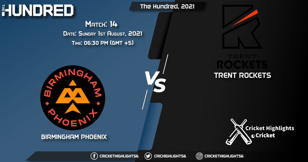 The Hundred, 2021 Live Match 14, BPH vs TRT LIVE Streaming for free, When, Where, How to Watch