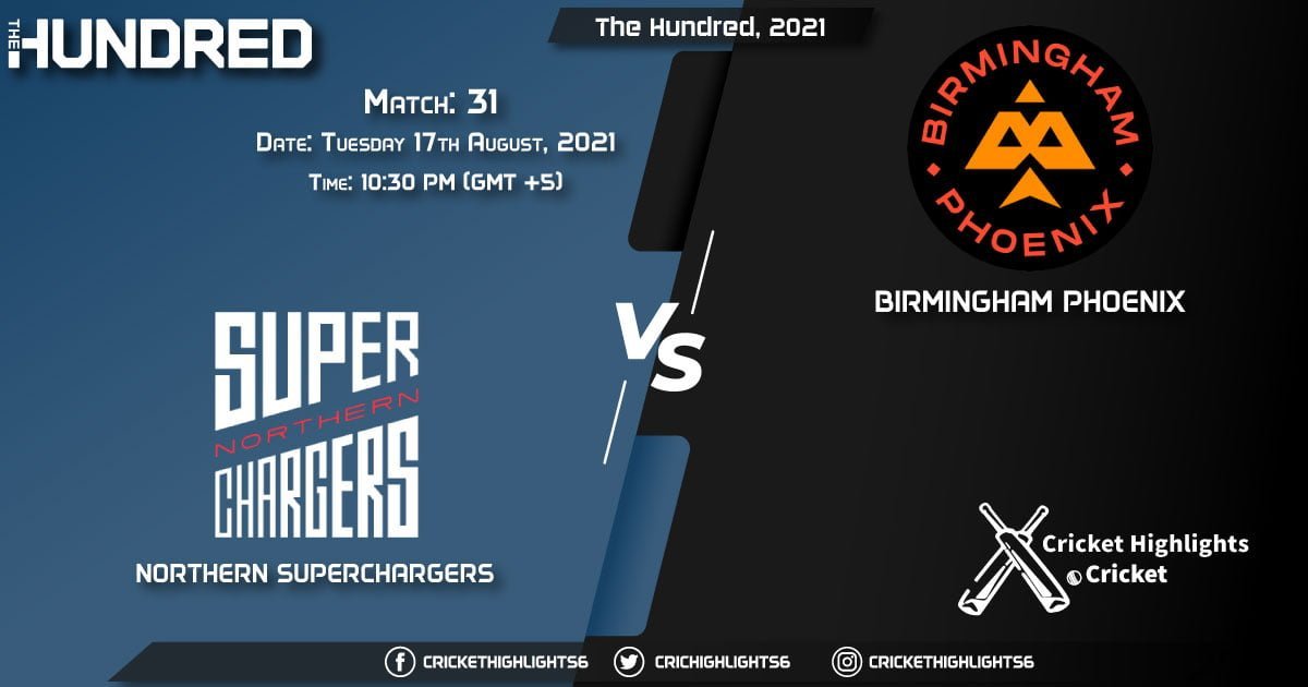 The Hundred, 2021 Live Match 31, NOS vs BPH LIVE Streaming for free, When, Where, How to Watch