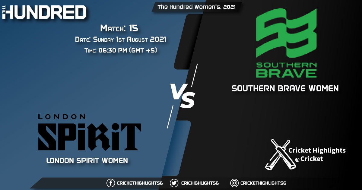 The Hundred Women, 2021 Live Match 15, LNS-W vs SOB-W LIVE Streaming for free, When, Where, How to Watch
