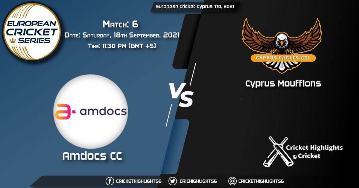 AMDC vs CYM Live Score Match 6, Playing 11 Live Match Today, September 18, 2021, European Cricket Cyprus T10, 2021