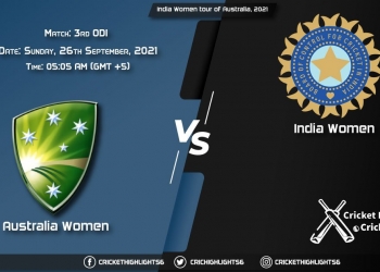 AU-W vs IN-W Live Score Match 3rd ODI, Playing 11 Live Match Today, September 26, 2021, India Women tour of Australia, 2021
