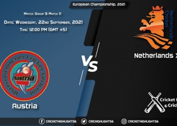 AUT vs NED XI Live Score Match 11 - Group B, Playing 11 Live Match Today, September 22, 2021, European Championship, 2021