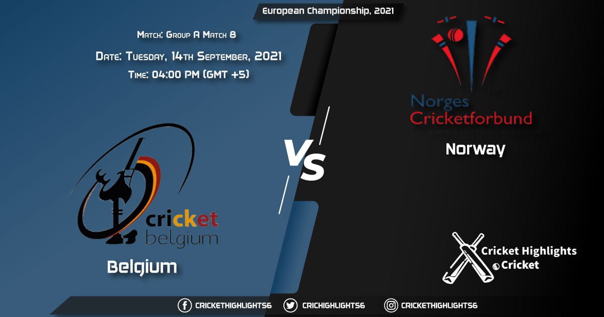 BEL vs NOR Live Score Match 8 - Group A , Playing 11 Live Match Today, September 14, 2021, European Championship, 2021