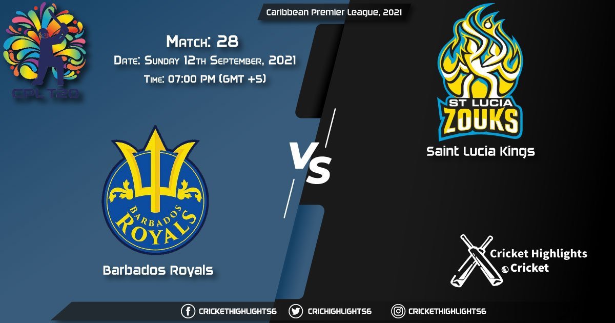 BR vs SLK Live Score Match 28, Playing 11 Live Match Today, September 12, 2021, Caribbean Premier League, 2021
