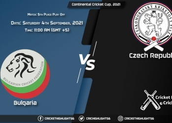 BUL vs CZR Live Score Match 5th Place Play Off, Playing 11 Live Match Today, September 4, 2021, Continental Cricket Cup, 2021