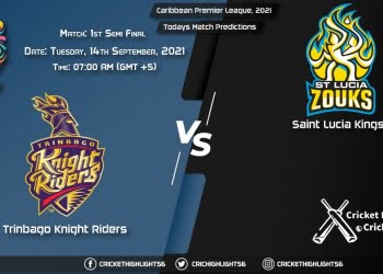 Caribbean Premier League, 2021, Match 1st Semi-Final TKR vs SLK, Playing 11 & Today's Match Predictions