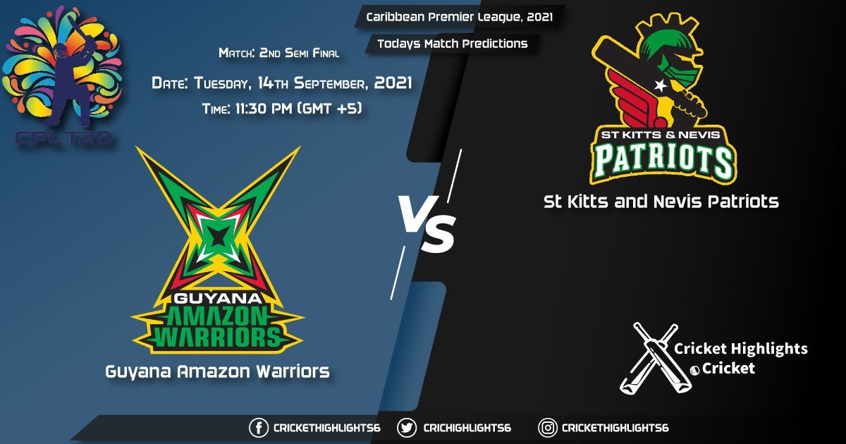 Caribbean Premier League, 2021, Match 2nd Semi-Final GUY vs SKN, Playing 11 & Today's Match Predictions