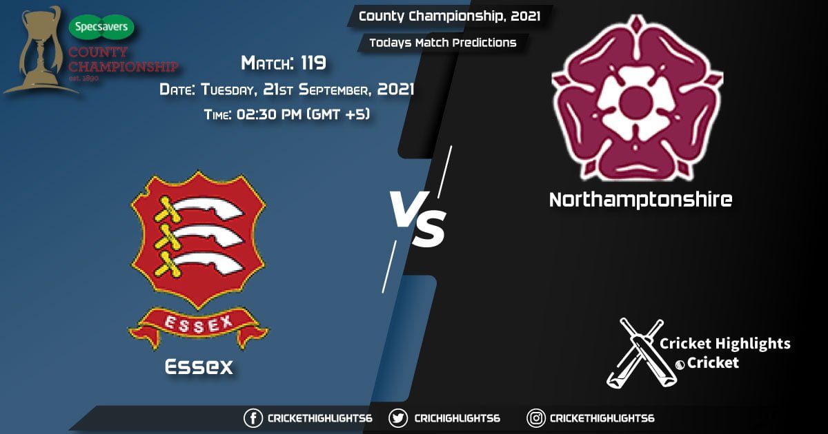County Championship, 2021, Match 119 ESS vs NOR, Playing 11 & Today's Match Predictions