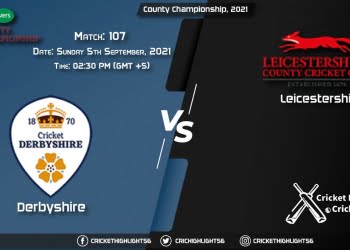 DER vs LEI Live Score Match 107, Playing 11 Live Match Today, September 5, 2021, County Championship, 2021