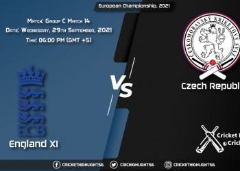 ENG XI vs CZR Live Score Match 14 - Group C, Playing 11 Live Match Today, September 29, 2021, European Championship, 2021