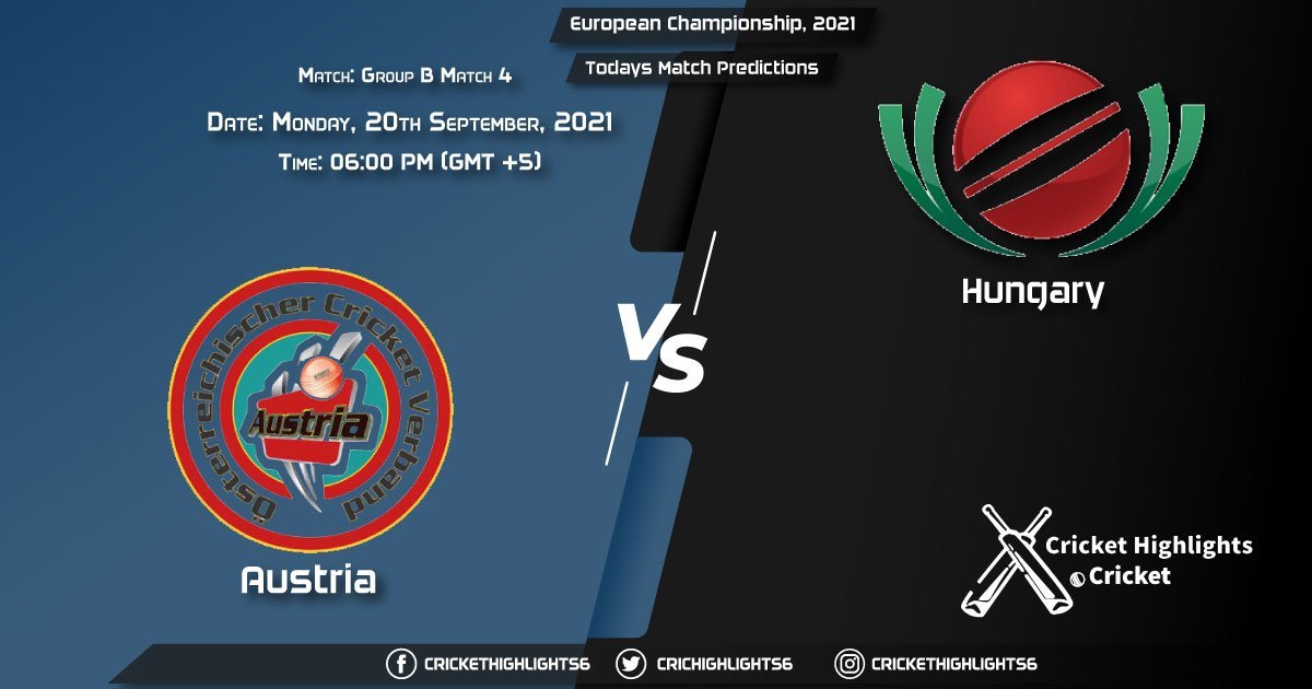 European Championship, 2021, Group B - Match 4 AUT vs HUN, Playing 11 & Today's Match Predictions
