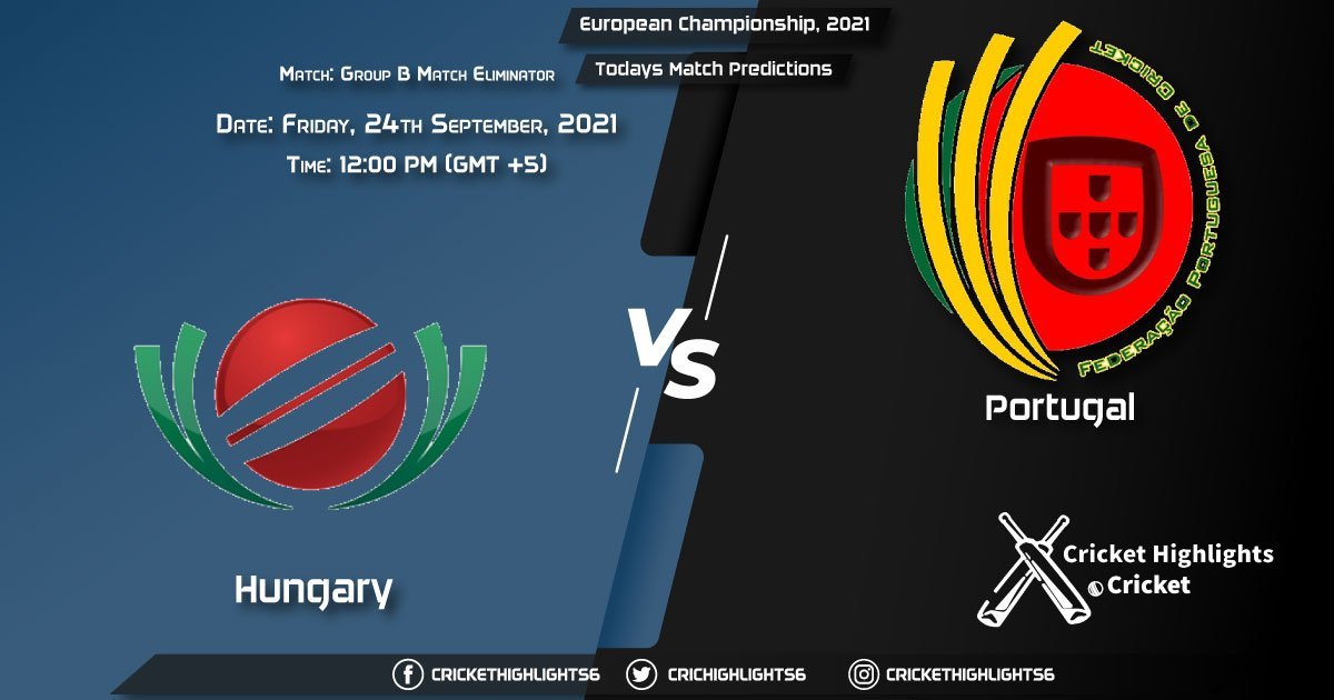 European Championship, 2021, Group B - Match Eliminator HUN vs POR, Playing 11 & Today's Match Predictions