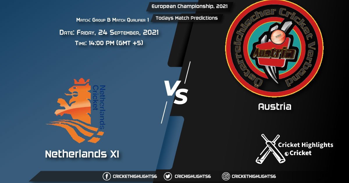 European Championship, 2021, Group B - Match Qualifer 1 NED XI vs AUT, Playing 11 & Today's Match Predictions