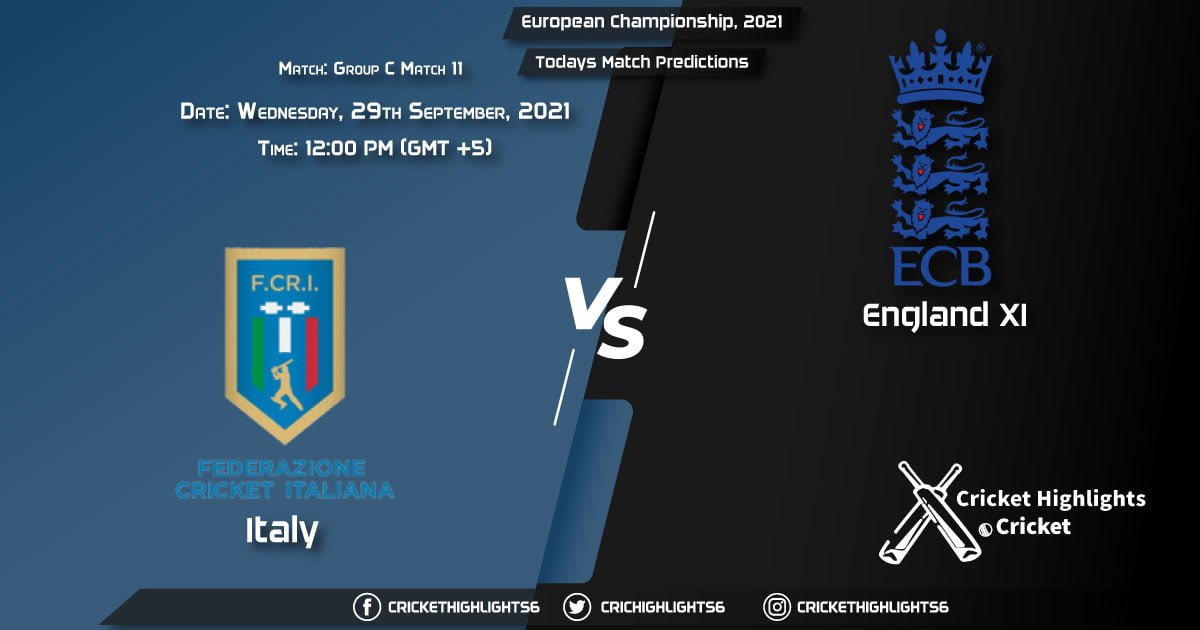 European Championship, 2021, Group C - Match 11 ITA vs ENG XI, Playing 11 & Today's Match Predictions