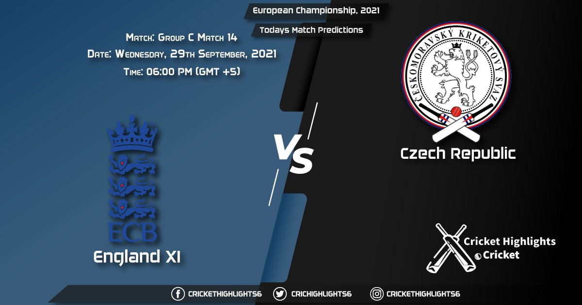 European Championship, 2021, Group C - Match 14 ENG XI vs CZR, Playing 11 & Today's Match Predictions