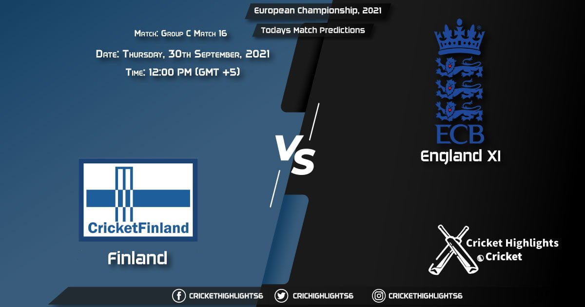 European Championship, 2021, Group C - Match 16 FIN vs ENG XI, Playing 11 & Today's Match Predictions