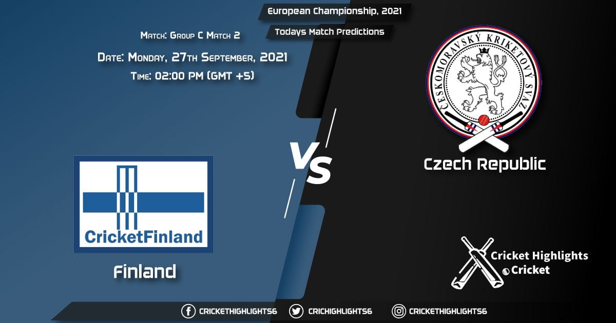European Championship, 2021, Group C - Match 2 FIN vs CZR, Playing 11 & Today's Match Predictions
