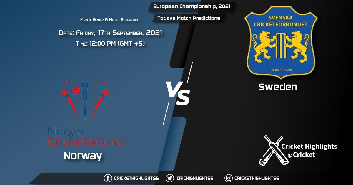 European Championship, 2021, Match Eliminator NOR vs SWE, Playing 11 & Today's Match Predictions
