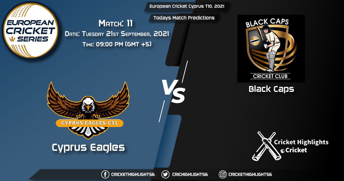 European Cricket Cyprus T10, 2021, Match 11 CES vs BCP, Playing 11 & Today's Match Predictions