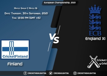FIN vs ENG XI Live Score Match 16 - Group C, Playing 11 Live Match Today, September 30, 2021, European Championship, 2021