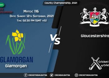 GLA vs GLO Live Score Match 116, Playing 11 Live Match Today, September 12, 2021, County Championship, 2021