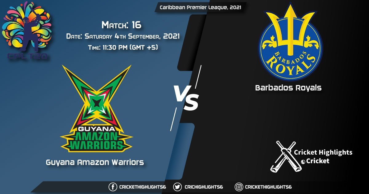 GUY vs BR Live Score Match 16, Playing 11 Live Match Today, September 4, 2021, Caribbean Premier League, 2021