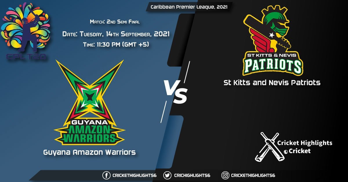 GUY vs SKN Live Score Match 2nd Semi-Final, Playing 11 Live Match Today, September 14, 2021, Caribbean Premier League, 2021
