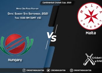 HUN vs MAL Live Score Match 3rd Place Play-off, Playing 11 Live Match Today, September 5, 2021, Continental Cricket Cup, 2021