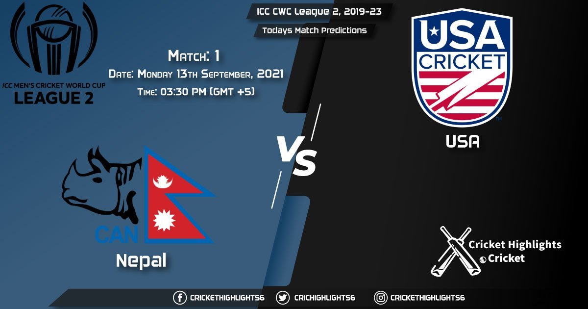 ICC CWC League 2, 2019-23, Match 1 NEP vs USA, Playing 11 & Today's Match Predictions