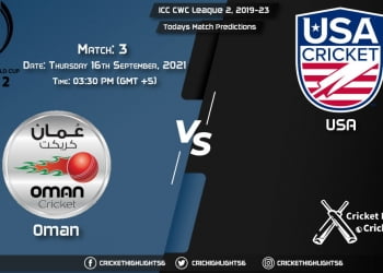 ICC CWC League 2, 2019-23, Match 3 OMN vs USA, Playing 11 & Today's Match Predictions