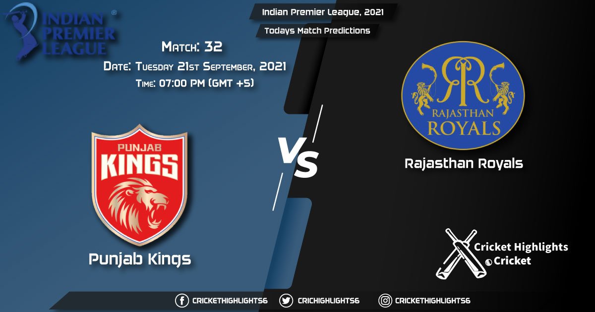 Indian Premier League, 2021, Match 32 PBKS vs RR, Playing 11 & Today's Match Predictions