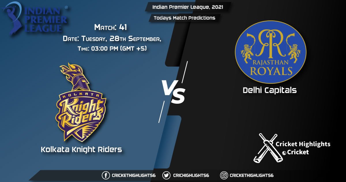 Indian Premier League, 2021, Match 41 KKR vs DC, Playing 11 & Today's Match Predictions