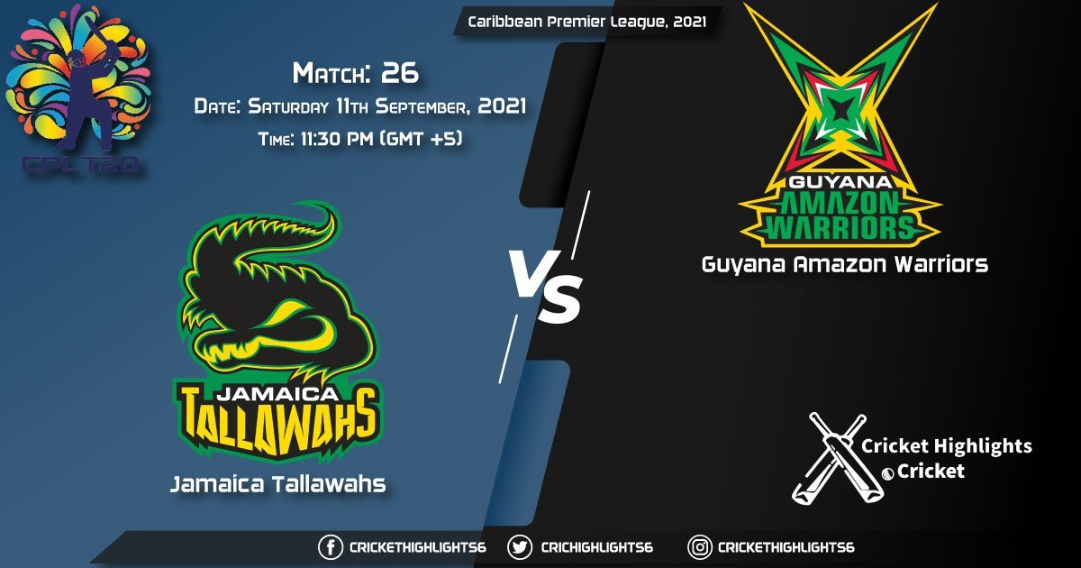 JAM vs GUY Live Score Match 26, Playing 11 Live Match Today, September 11, 2021, Caribbean Premier League, 2021
