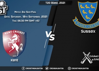 KET vs SUS Live Score Match 2nd Semi-Final, Playing 11 Live Match Today, September 18, 2021, T20 Blast, 2021