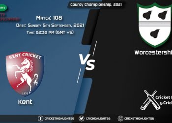 KET vs WOR Live Score Match 108, Playing 11 Live Match Today, September 5, 2021, County Championship, 2021