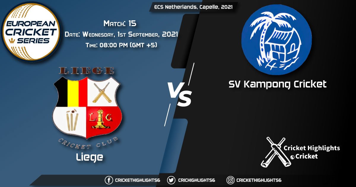 LIE vs KAM Live Score Match 15, Playing 11 Live Match Today, September 1, 2021, ECS Netherlands, Capelle, 2021