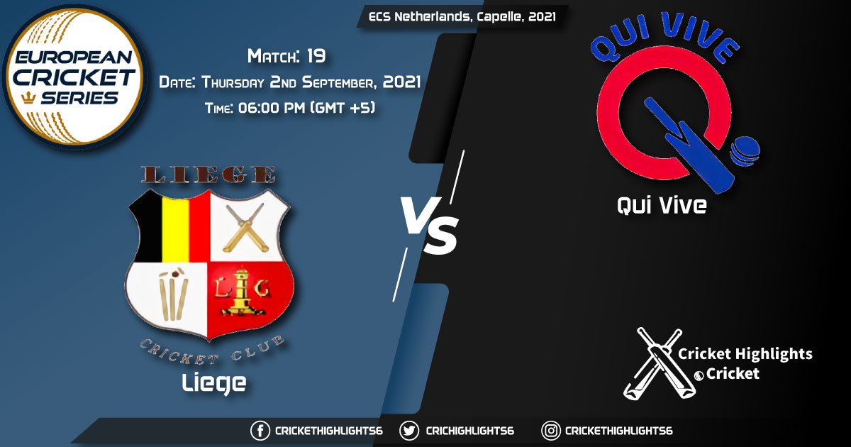 LIE vs QUV Live Score Match 19, Playing 11 Live Match Today, September 2, 2021, ECS Netherlands, Capelle, 2021