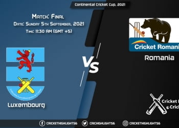 LUX vs ROM Live Score Match Final, Playing 11 Live Match Today, September 5, 2021, Continental Cricket Cup, 2021