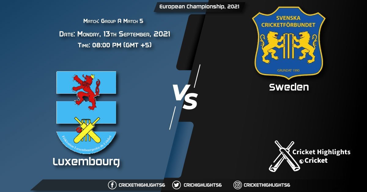 LUX vs SWE Live Score Match 5 - Group A , Playing 11 Live Match Today, September 13, 2021, European Championship, 2021
