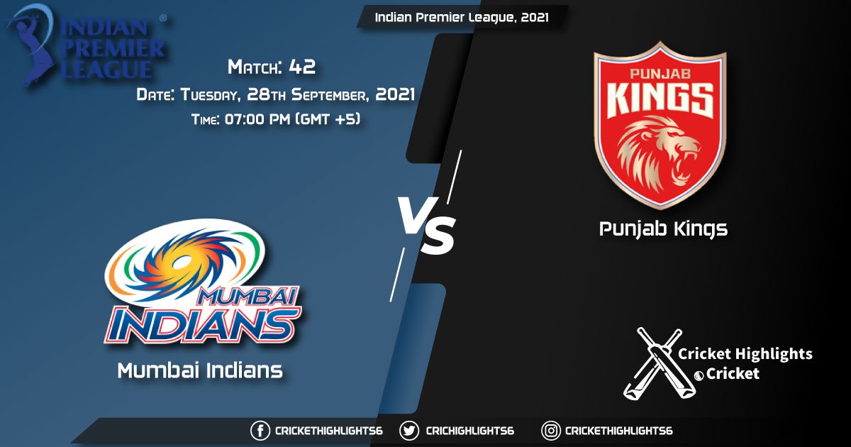 MI vs PBKS Live Score Match 42, Playing 11 Live Match Today, September 28, 2021, Indian Premier League, 2021