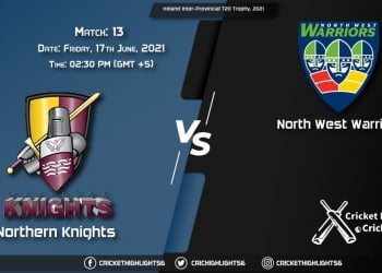 NK vs NWW Live Score Match 13, Playing 11 Live Match Today, September 17, 2021, Ireland Inter-Provincial T20 Trophy, 2021