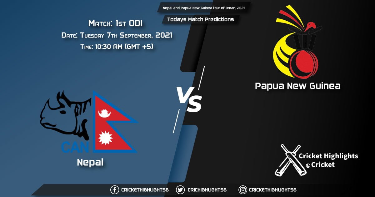Nepal and Papua New Guinea tour of Oman, 2021, Match 1st ODI NEP vs PNG, Playing 11 & Today's Match Predictions
