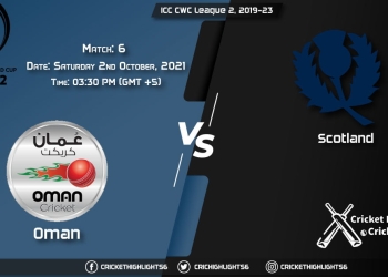 OMA vs SCO Live Score Match 6, Playing 11 Live Match Today, October 2, 2021, ICC CWC League 2, 2019-23