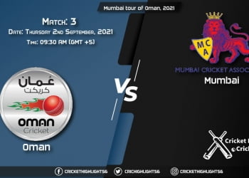 OMN vs MUM Live Score Match 3, Playing 11 Live Match Today, September 2, 2021, Mumbai tour of Oman, 2021