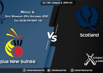 PNG vs SCO Live Score Match 4, Playing 11 Live Match Today, September 29, 2021, ICC CWC League 2, 2019-23