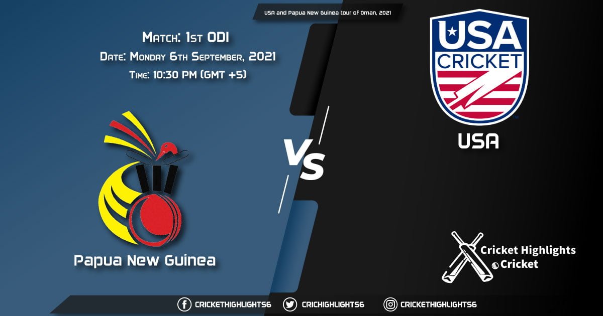 PNG vs USA Live Score Match 1st ODI, Playing 11 Live Match Today, September 6, 2021, USA and Papua New Guinea tour of Oman, 2021